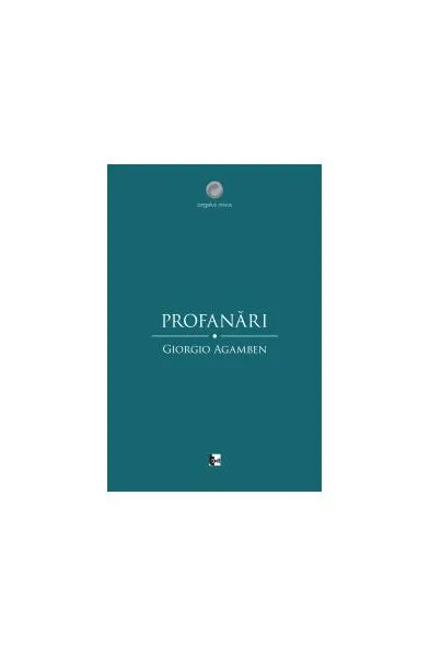 Profanări - Paperback - Giorgio Agamben