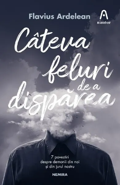 Câteva feluri de a dispărea - Paperback brosat - Flavius Ardelean-Bachmann