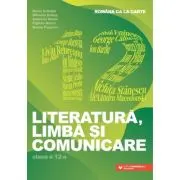 Limba, literatura si comunicare. Romana ca la carte clasa a 12-a