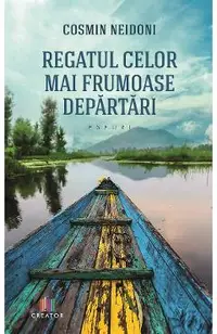 Regatul celor mai frumoase departari