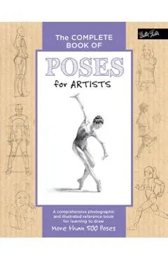 Complete Book of Poses for Artists