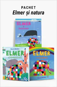 Pachet Elmer și natura. Elmer și balenele/Elmer și hipopotamii/Elmer și curcubeul