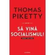 Sa vina socialismul! Cronici 2016-2020