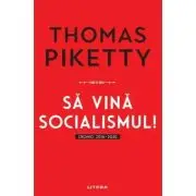 Sa vina socialismul! Cronici 2016-2020