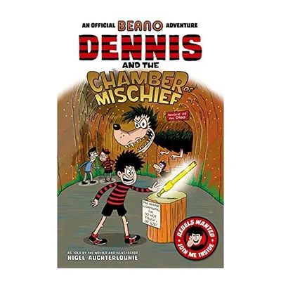 Dennis & The Chamber Of Mischief