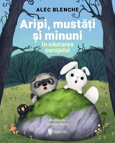 Aripi, mustăți și minuni în căutarea curajului - Paperback brosat - Alec Blenche