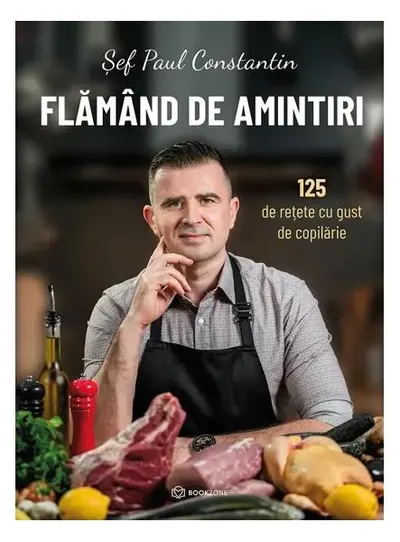 Flămând de amintiri - Paperback brosat - Șef Paul Constantin