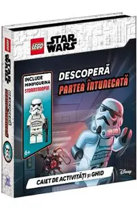 Descopera partea intunecata. Caiet de activitati si ghid + minifigurina Stormtrooper
