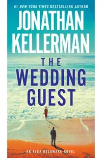 The Wedding Guest: An Alex Delaware Novel