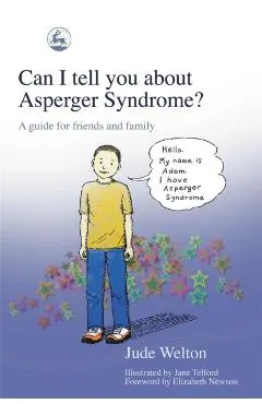 Can I tell you about Asperger Syndrome?