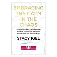 Embracing the Calm in the Chaos