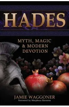Hades: Myth, Magic & Modern Devotion