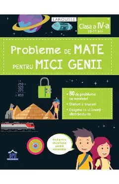 Probleme de mate pentru mici genii. Larousse