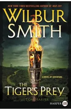 The Tiger's Prey: A Novel of Adventure