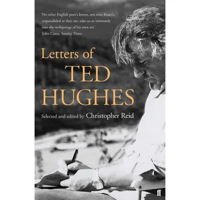 Letters of Ted Hughes
