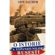 O istorie a expansiunilor rusesti