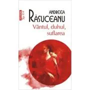 Vantul, duhul, suflarea (editie de buzunar)
