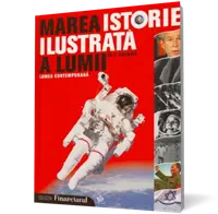 Marea istorie ilustrata a lumii. Lumea contemporana - vol. 7