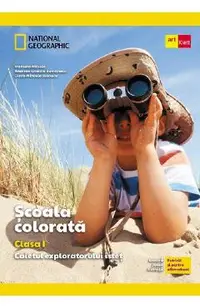 Scoala colorata - Clasa 1 - Caietul exploratorului istet