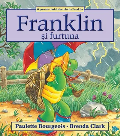 Franklin și furtuna - Paperback brosat - Paulette Bourgeois