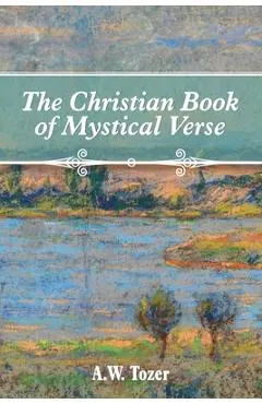 The Christian Book of Mystical Verse