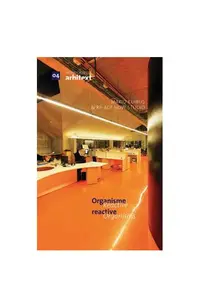 Monografiile Arhitext 04. Organisme reactive / Reactive Organisms - Hardcover - Mario Kuibuș