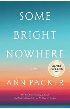 Some Bright Nowhere