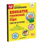 Caiet de activitati. 65 de activitati despre cum sa economisesti, sa investesti si sa-ti inmultesti banii