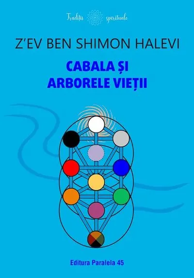 Cabala și Arborele Vieții - Paperback - Z’ev ben Shimon Halevi