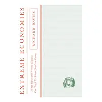 Extreme Economies
