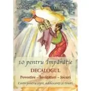 10 pentru Imparatie - Decalogul