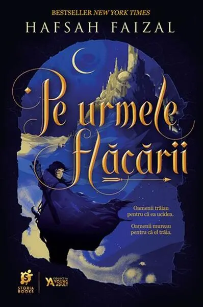 Pe urmele flăcării (Vol. 1) - Paperback brosat - Hafsah Faizal