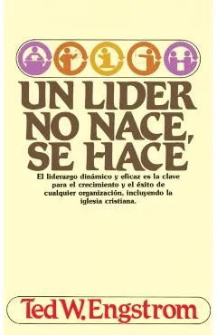 Un L�der No Nace, Se Hace