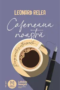 Cafeneaua noastră - Paperback brosat