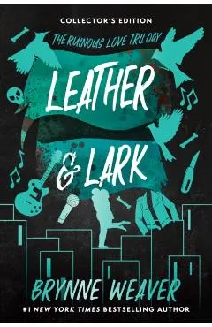 Leather & Lark Collector's Edition: The Ruinous Love Trilogy