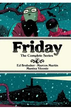 Friday Deluxe Edition - Ed Brubaker