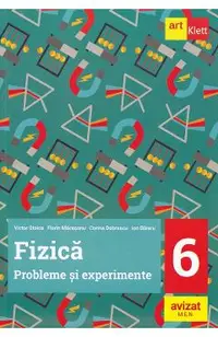 Fizica - Clasa 6 - Probleme si experimente - Victor Stoica, Forin Macesanu, Corina Dobrescu, Ion Bararu