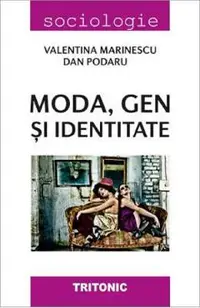 Moda, gen si identitate