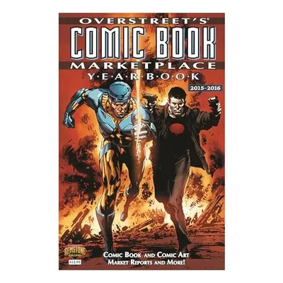 Overstreet's Comic Book Marketplace Yearbook No. 2 : (2015-2016)
