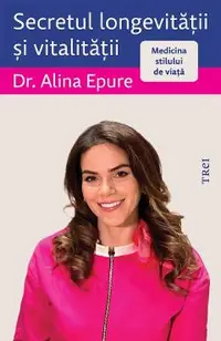 eBook Secretul longevitatii si vitalitatii. Medicina stilului de viata