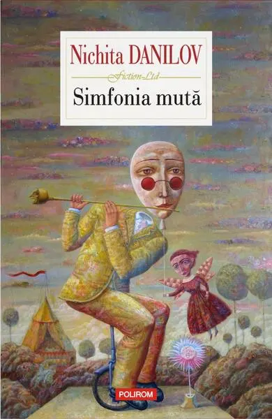 Simfonia mută - Paperback brosat - Nichita Danilov