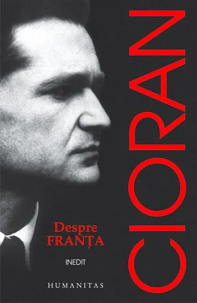 Despre Franța - Paperback brosat - Emil Cioran