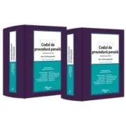 Codul de procedura penala. Comentariu pe articole. Editia a 4-a. Volumul 1. Partea generala. Volumul 2. Partea speciala
