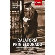 Calatoria prin Eldorado