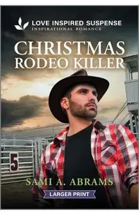 Christmas Rodeo Killer