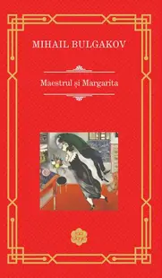 Maestrul și Margarita - Paperback brosat - Mihail Bulgakov