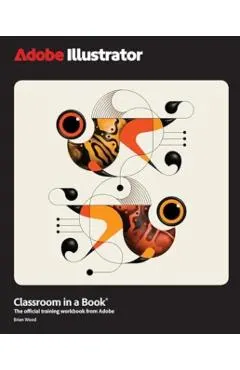 Adobe Illustrator Classroom in a Book 2025 Release
