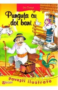 Povesti ilustrate. Punguta cu doi bani