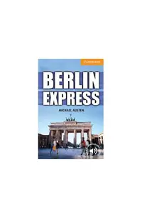 Berlin Express Level 4 Intermediate - Paperback brosat - Michael Austen