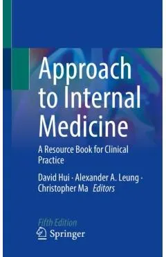 Approach to Internal Medicine: A Resource Book for Clinical Practice